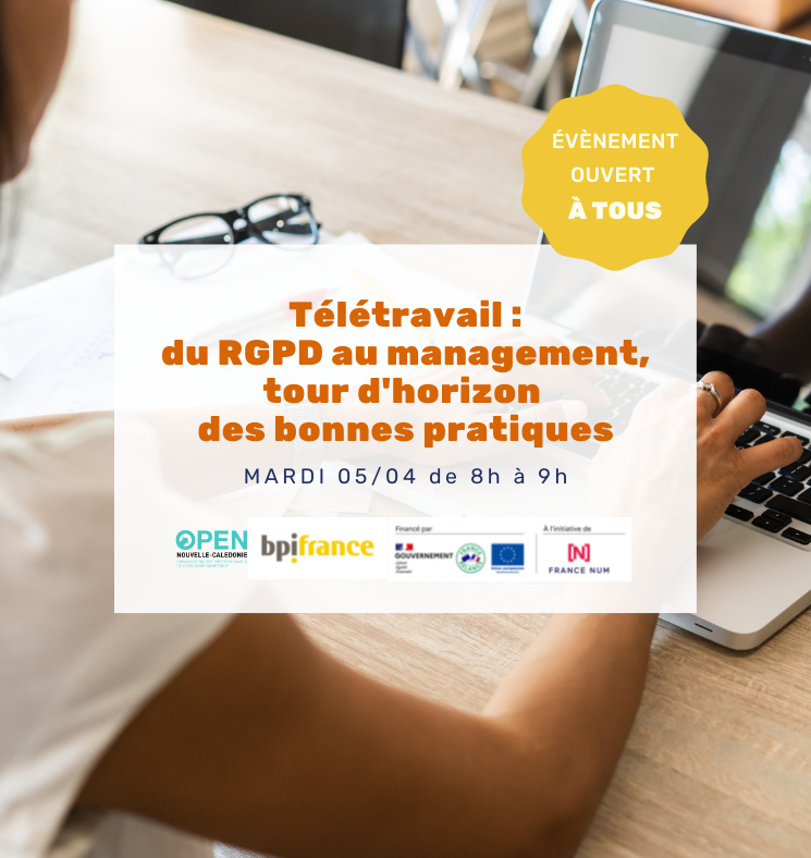 Atelier transition numérique – Télétravail : du RGPD au management, tour d’horizon des bonnes pratiques