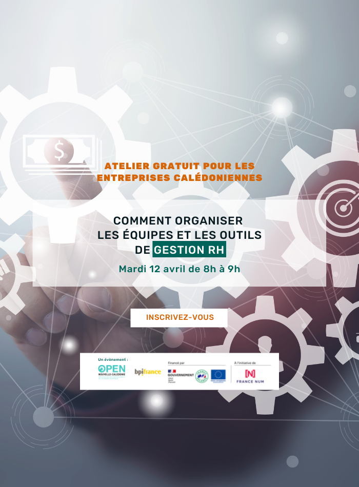 Atelier gratuit TPE/PME – Comment organiser les équipes et les outils de gestion RH