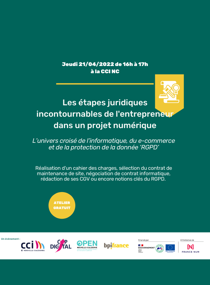 Atelier gratuit TPE/PME – Les étapes juridiques incontournables de l’entrepreneur dans un projet numérique