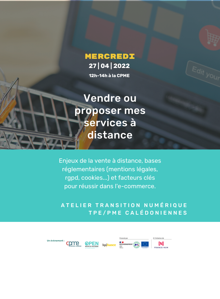 Atelier gratuit TPE/PME – Vendre ou proposer mes services à distance : enjeux et réglementation