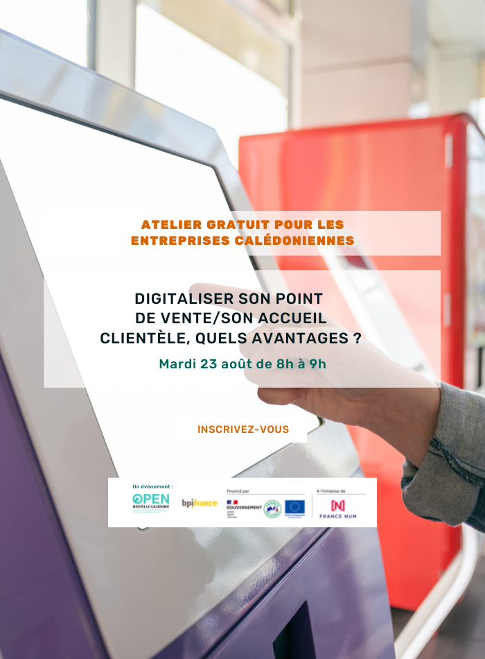 Atelier gratuit TPE/PME – Digitaliser son point de vente/son accueil clientèle, quels avantages ?